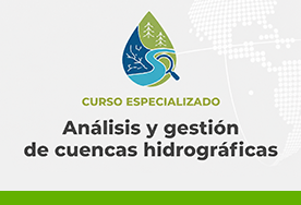 Curso especializado en análisis y gestión de cuencas hidrográficas
